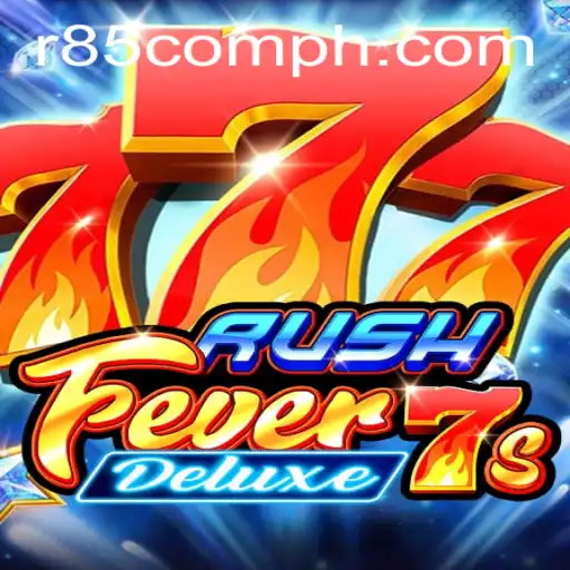 Discover the Thrills of RushFever7sDeluxe at R85.com